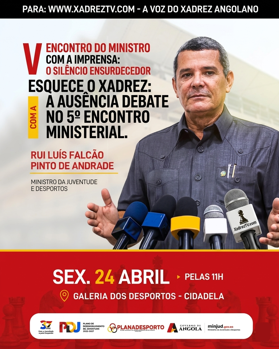 O Silêncio Ensurdecedor: 5º Encontro com a Imprensa esquece o Xadrez